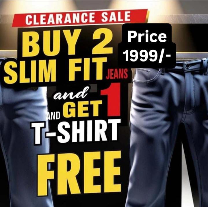 Buy 2 slim fit jeans Get 1 Tshirt free